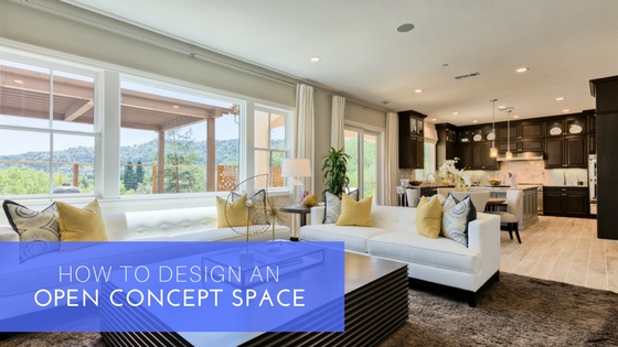 How To Design An Open Concept Space Summerhill Homes