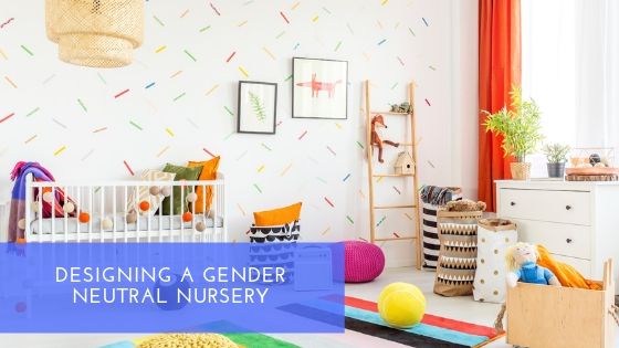 Designing a Gender-Neutral Nursery